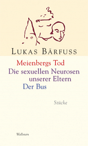 Meienbergs Tod / Die sexuellen Neurosen unserer Eltern / Der Bus Wallstein (2005)